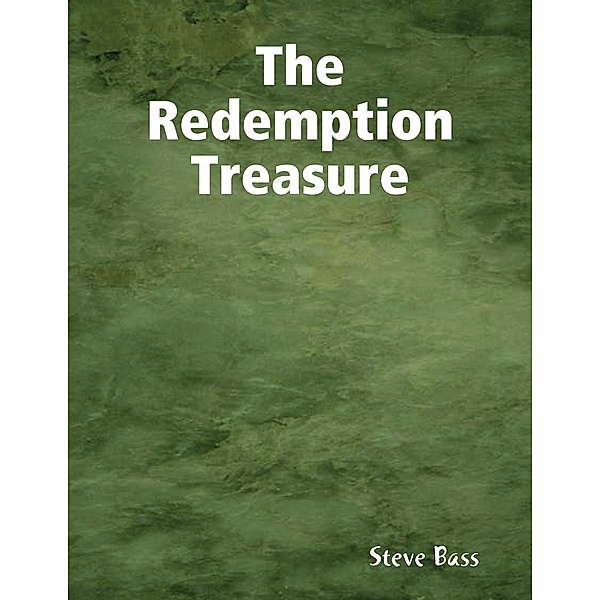 The Redemption Treasure, Steve Bass