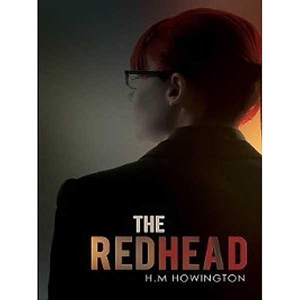 The Redhead, H.M Howington