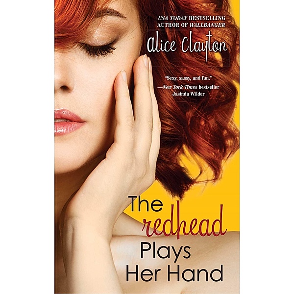 The Redhead Plays Her Hand, Alice Clayton
