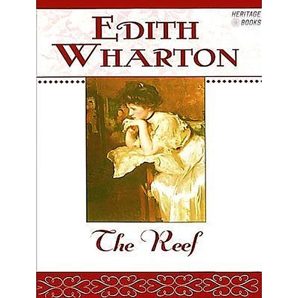 The Reef / Heritage Books, Edith Wharton