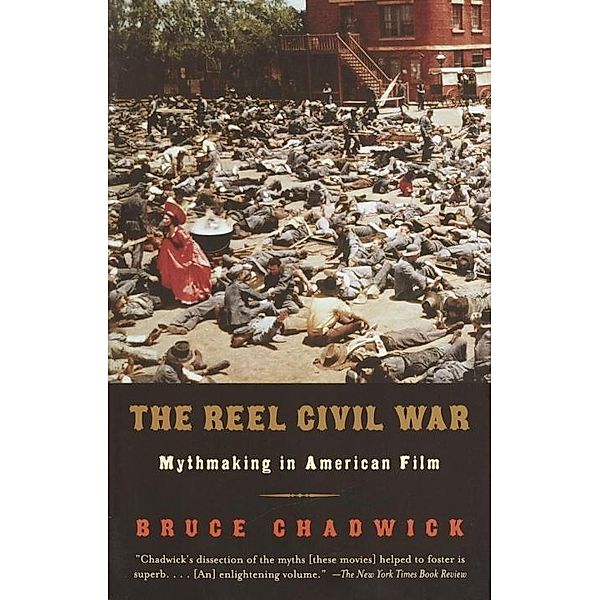 The Reel Civil War, Bruce Chadwick