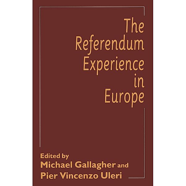 The Referendum Experience in Europe