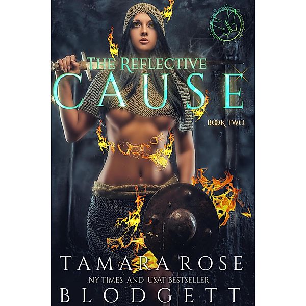 The Reflective Cause (REFLECTION, #2) / REFLECTION, Tamara Rose Blodgett