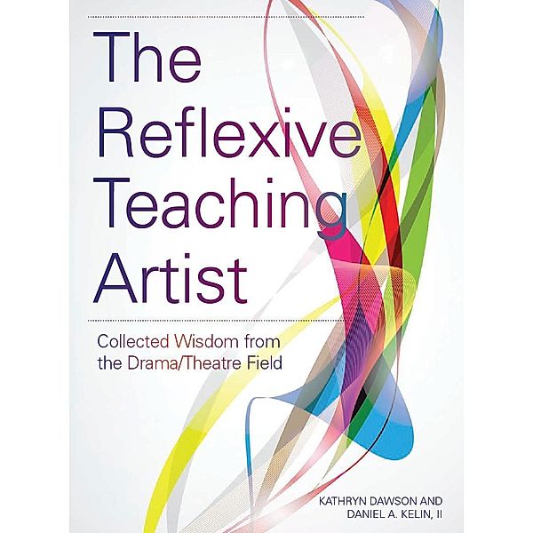 The Reflexive Teaching Artist / ISSN