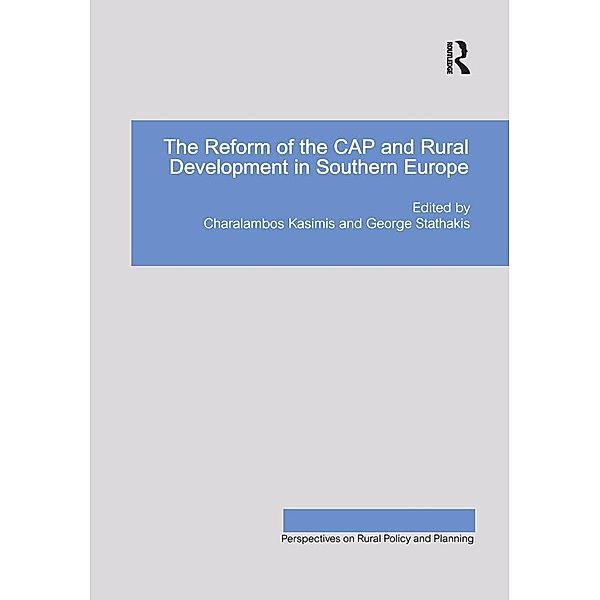 The Reform of the CAP and Rural Development in Southern Europe, George Stathakis