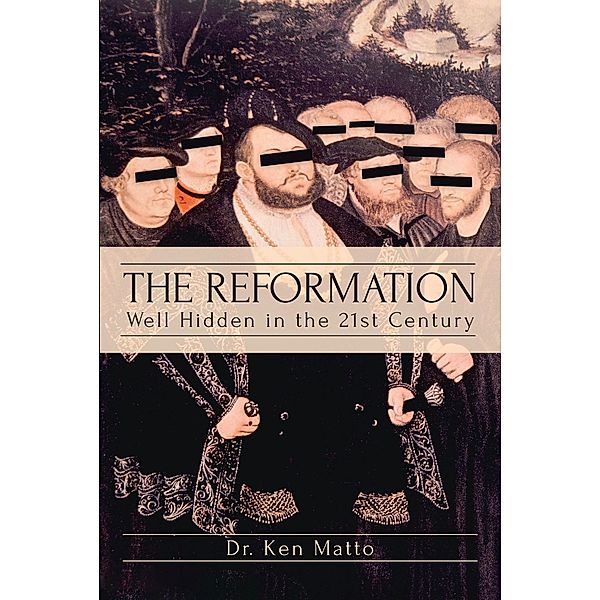 The Reformation, Ken Matto