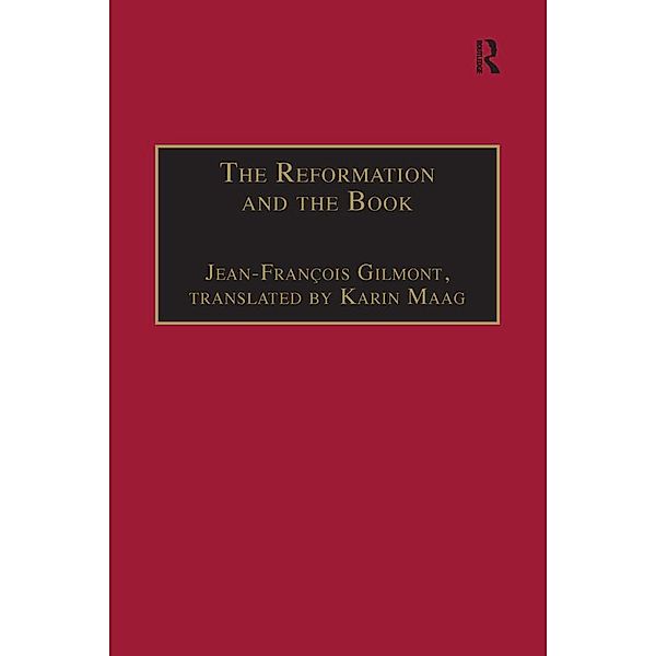 The Reformation and the Book, Jean-François Gilmont