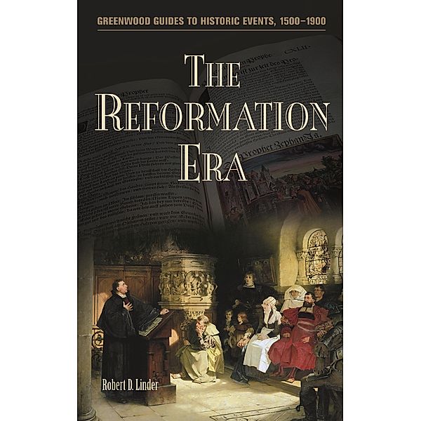 The Reformation Era, Robert D. Linder