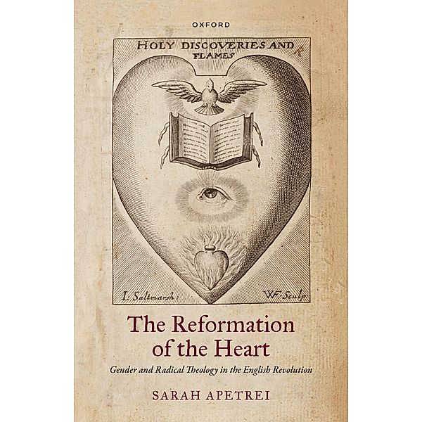 The Reformation of the Heart, Sarah Apetrei