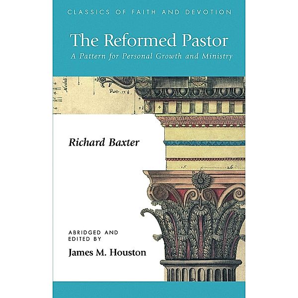 The Reformed Pastor, Richard Baxter