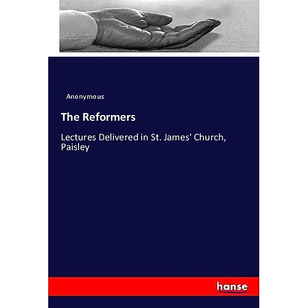 The Reformers, Anonym