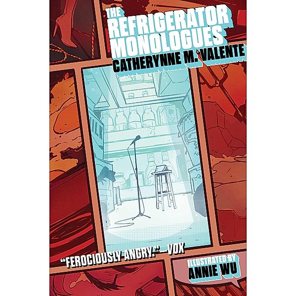 The Refrigerator Monologues, Catherynne M. Valente