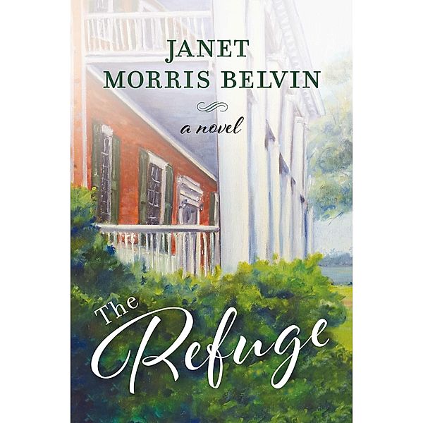 The Refuge, Janet Morris Belvin