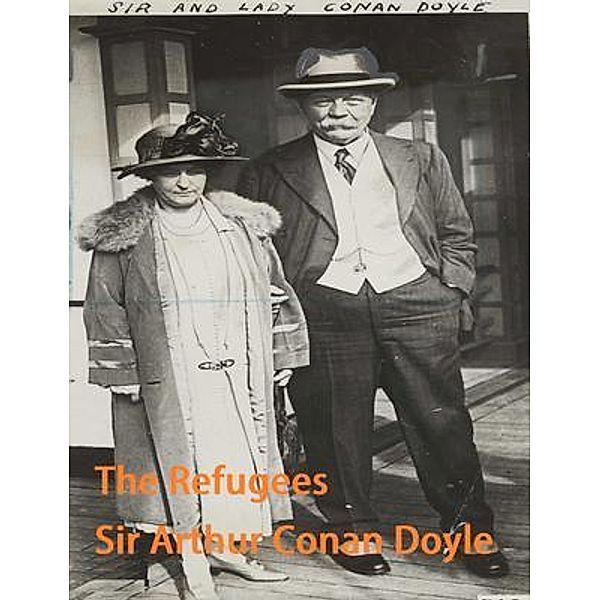 The Refugees / Spartacus Books, Arthur Conan Doyle