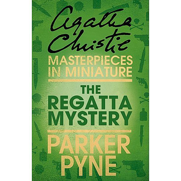 The Regatta Mystery, Agatha Christie