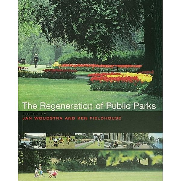 The Regeneration of Public Parks