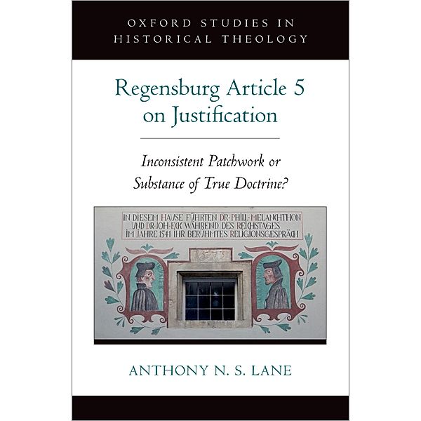The Regensburg Article 5 on Justification, Anthony N. S. Lane