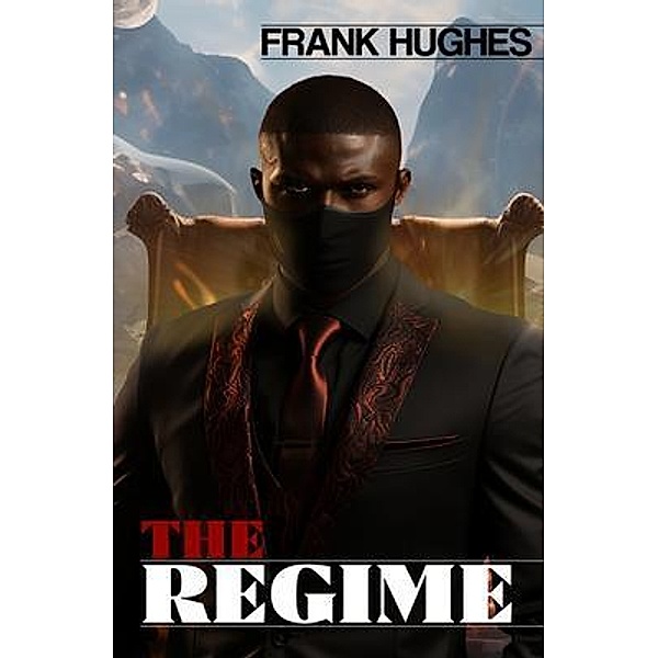 The Regime, Frank Hughes