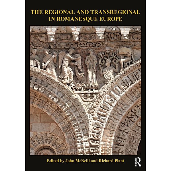 The Regional and Transregional in Romanesque Europe