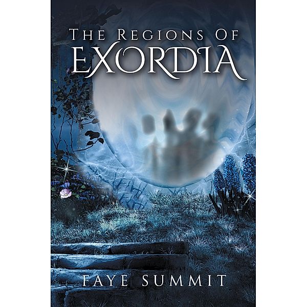 The Regions of Exordia, Faye Summit