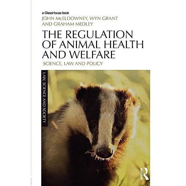 The Regulation of Animal Health and Welfare, John Mceldowney, Wyn Grant, Graham Medley