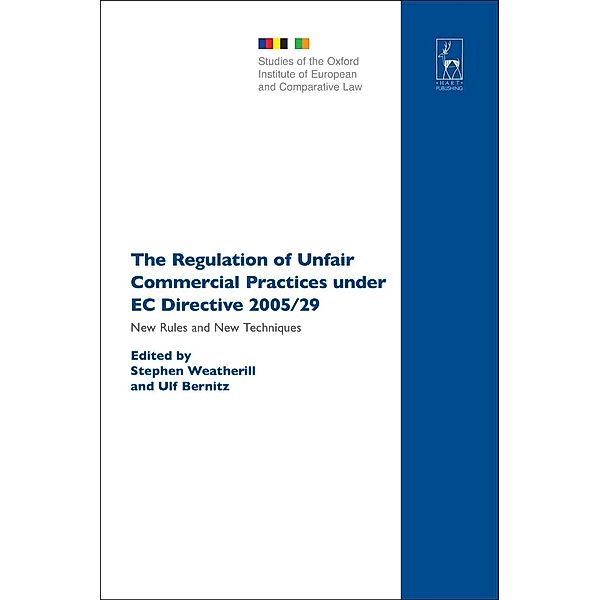 The Regulation of Unfair Commercial Practices under EC Directive 2005/29