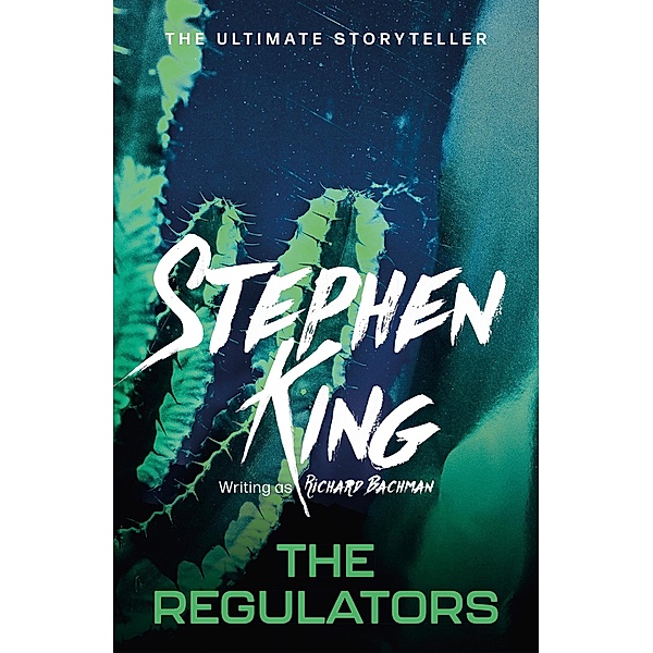 The Regulators, Richard Bachman, Stephen King