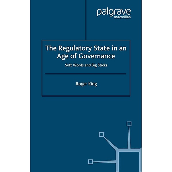 The Regulatory State in an Age of Governance, R. King