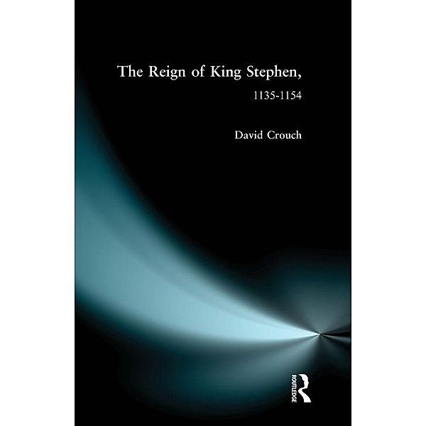 The Reign of King Stephen, David Crouch