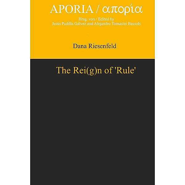 The Rei(g)n of 'Rule', Dana Riesenfeld