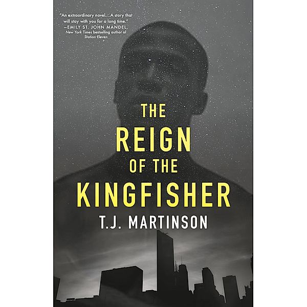 The Reign of the Kingfisher, T. J. Martinson