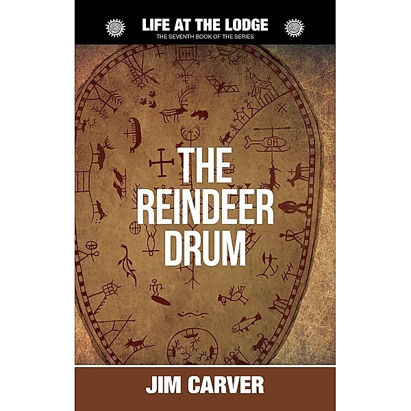 The Reindeer Drum (Life at the Lodge, #7), Jim Carver