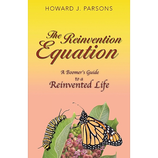 The Reinvention Equation, Howard J. Parsons