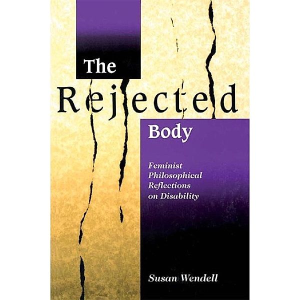 The Rejected Body, Susan Wendell
