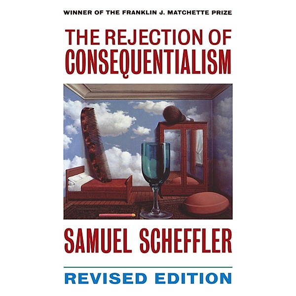 The Rejection of Consequentialism / WIDER Studies in Development Economics, Samuel Scheffler