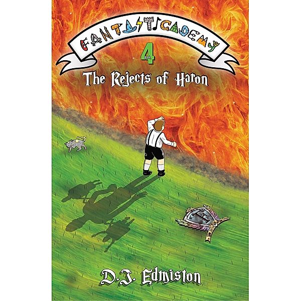 The Rejects of Haron (Fantasticademy, #4) / Fantasticademy, D. J. Edmiston