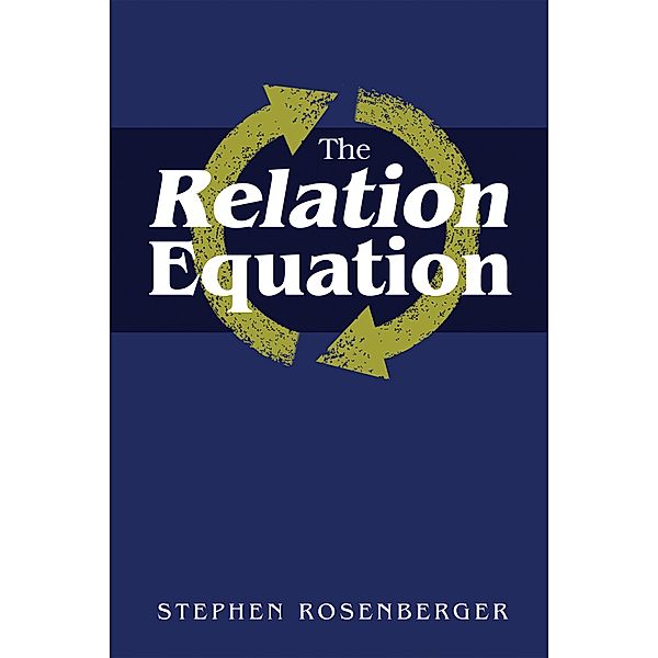 The Relation Equation, Stephen Rosenberger