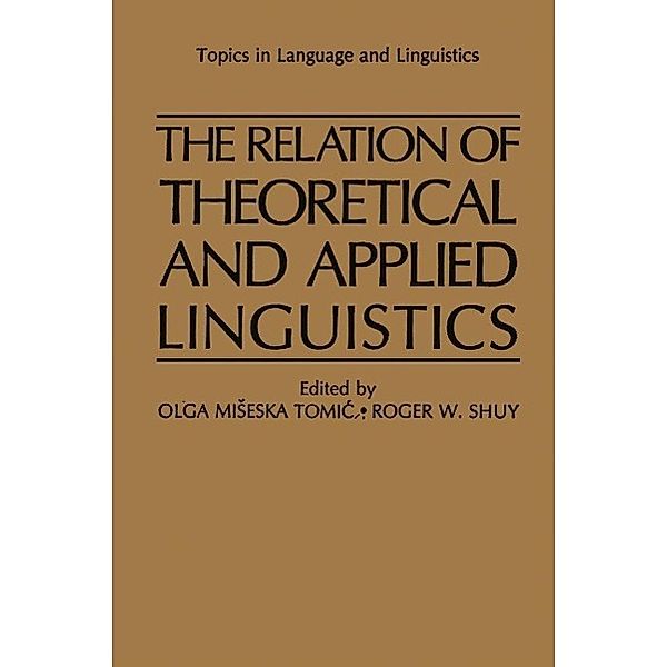 The Relation of Theoretical and Applied Linguistics / Topics in Language and Linguistics