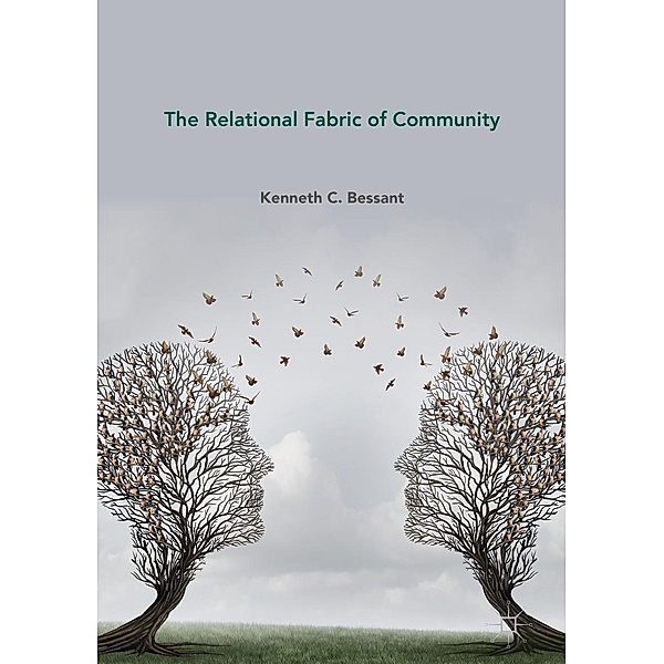 The Relational Fabric of Community, Kenneth C. Bessant