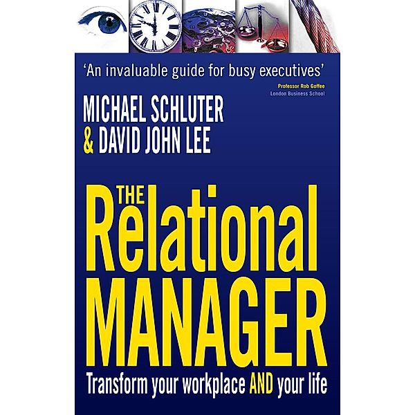 The Relational Manager, Michael Schluter, David John Lee