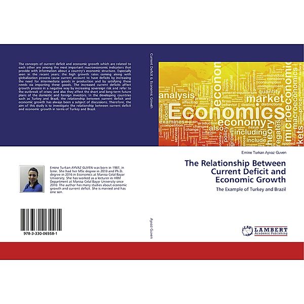 The Relationship Between Current Deficit and Economic Growth, Emine Turkan Ayvaz Guven