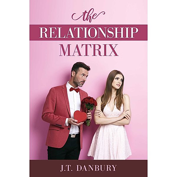 The Relationship Matrix, J. T. Danbury