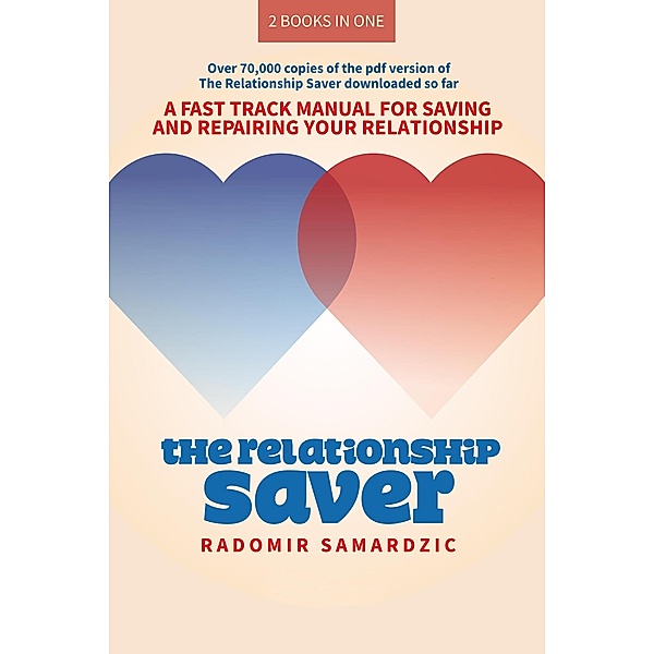 The Relationship Saver / The Gameless Relationship, Radomir Samardzic