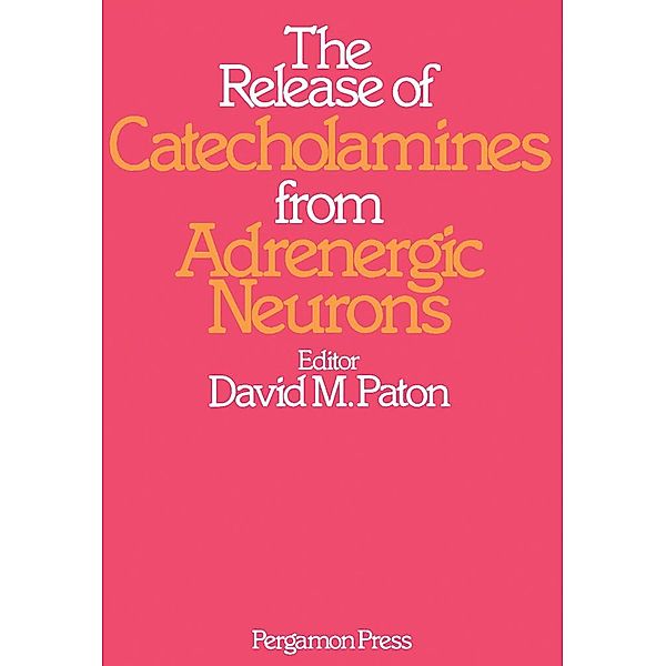 The Release of Catecholamines from Adrenergic Neurons