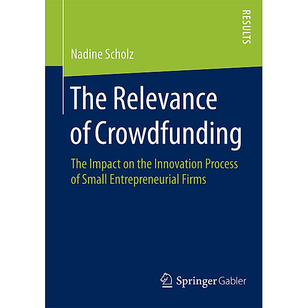 The Relevance of Crowdfunding, Nadine Scholz