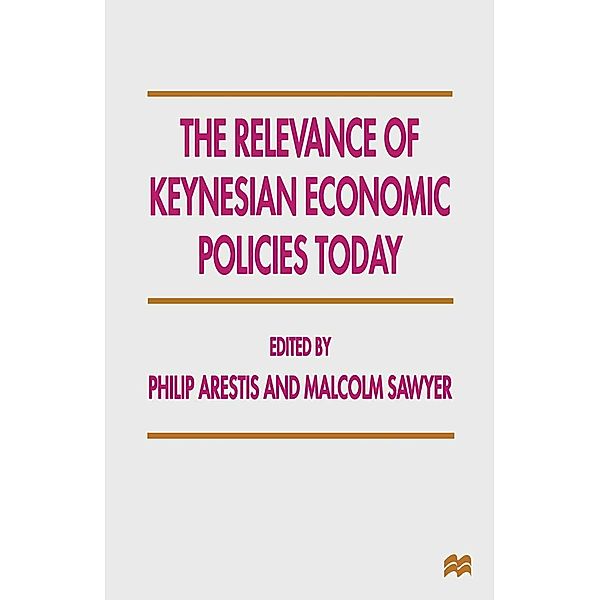 The Relevance of Keynesian Economic Policies Today