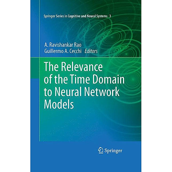 The Relevance of the Time Domain to Neural Network Models