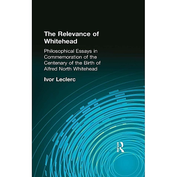 The Relevance of Whitehead, Ivor Leclerc