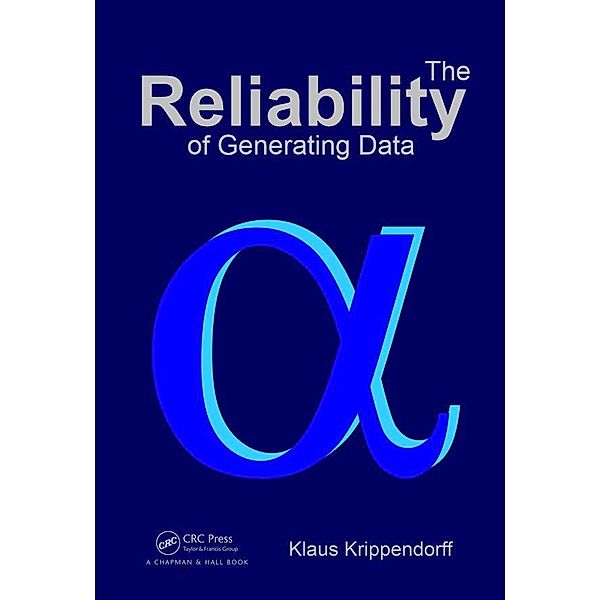 The Reliability of Generating Data, Klaus Krippendorff
