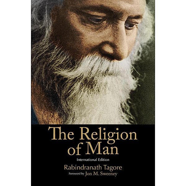 The Religion of Man, Rabindranath Tagore